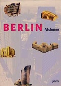 Cover: Berlin - Visionen (Postkarten) - JOVIS Verlag