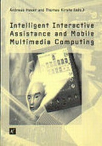 Enlarge image Cover: Intelligent Interactive Assistance and Mobile Multimedia Computing - Ingo Koch Verlag