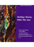 Cover: Heilige Maria, bitte f&uuml;r uns - Erzdi&ouml;zese K&ouml;ln