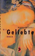 Cover: Die Geliebte - Gei&szlig;ler, K F