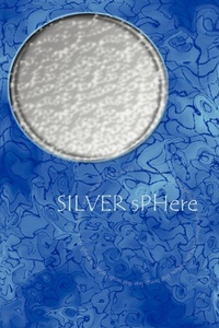 Abbildung von: Silver Sphere - iUniverse