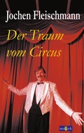 Cover: Der Traum vom Zirkus - Greifenverlag