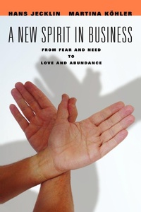Abbildung von: A New Spirit in Business - iUniverse