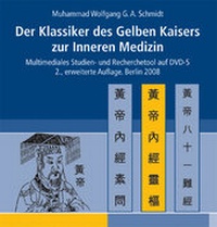 Abbildung von: Der Klassiker des Gelben Kaisers zur Inneren Medizin - viademica.verlag berlin