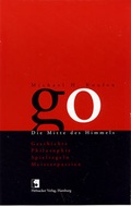Cover: Go. Die Mitte des Himmels - Hebsacker Verlag