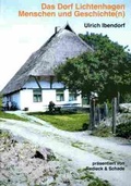 Cover: Das Dorf Lichtenhagen. Menschen und Geschichte(n) - Ingo Koch Verlag