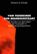Cover: Vom Feuereimer zum Brandschutzamt - Ingo Koch Verlag