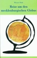 Cover: Reise um den mecklenburgischen Globus - Ingo Koch Verlag