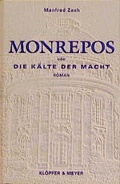 Cover: Monrepos oder Die K&auml;lte der Macht - Kl&ouml;pfer, Meyer u. Co