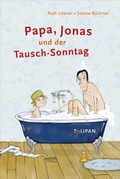 Cover: Papa, Jonas und der Tausch-Sonntag - TULIPAN