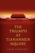 Cover: The Triumph at Tiananmen Square - iUniverse