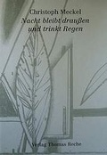Cover: Nacht bleibt draussen und trinkt Regen - Reche, Th P