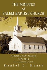 Abbildung von: The Minutes of Salem Baptist Church - iUniverse
