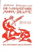 Cover: Die Wahrheit &uuml;ber Anna Blume - zu Klampen Verlag