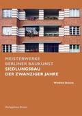Cover: Siedlungsbau der Zwanziger Jahre - Verlagshaus Braun