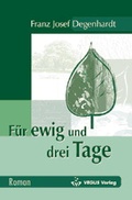 Cover: F&uuml;r ewig und drei Tage - VEGUS