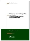 Cover: F&ouml;rderung der Servicequalit&auml;t von Banken - Frankfurt School Forum