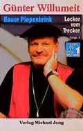 Cover: Bauer Piepenbrink: Locker vom Trecker - Jung, M