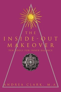 Enlarge image Cover: The Inside-Out Makeover - iUniverse