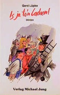 Cover: Is ja to'n Lachen! - Jung, M