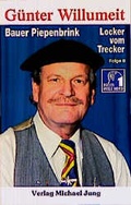 Cover: Bauer Piepenbrink: Locker vom Trecker - Jung, M