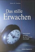 Cover: Das stille Erwachen - Frankfurter Allgemeine Zeitung