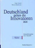 Cover: Deutschland gehen die Innovatoren aus - Frankfurter Allgemeine Zeitung