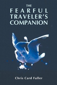 Abbildung von: The Fearful Traveler's Companion - iUniverse