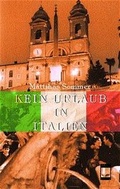 Cover: (K)ein Urlaub in Italien - Rake