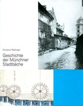Cover: Geschichte der M&uuml;nchner Stadtb&auml;che - Schiermeier, Franz