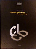 Cover: Kompendium Corporate Identity und Corporate Design - AVEdition