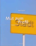 Cover: Mut zum Profil - avedition
