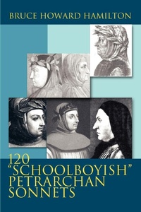 Abbildung von: 120 Schoolboyish Petrarchan Sonnets - iUniverse