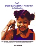 Cover: Das Dewi Saraswati Kinderdorf in S&uuml;dindien - asu poleng