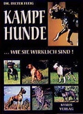 Cover: Kampfhunde... wie sie wirklich sind! - Kynos