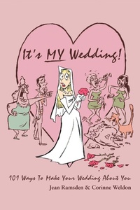 Enlarge image Cover: It's MY Wedding! - iUniverse