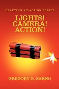 Abbildung von: Lights! Camera! Action! - iUniverse