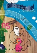 Cover: Rabenschnabel Kalender 2006 - Werketage Saarbr&uuml;cker Stra&szlig;e