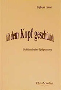 Cover: Mit dem Kopf gesch&uuml;ttelt - TRIGA Der Verlag Gerlinde He&szlig;