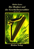 Cover: Der Harfner und der Geschichtenerz&auml;hler Band II - Heiden Verlag