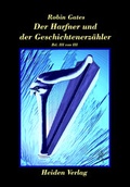 Cover: Der Harfner und der Geschichtenerz&auml;hler Band III - Heiden Verlag