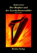 Cover: Der Harfner und der Geschichtenerz&auml;hler Band I - Heiden Verlag
