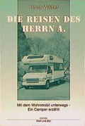Cover: Die Reisen des Herrn A. - TRIGA Der Verlag Gerlinde He&szlig;