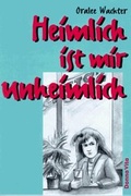 Cover: Heimlich ist mir unheimlich - mebes & noack