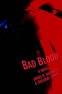 Enlarge image Cover: Bad Blood - iUniverse