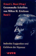 Cover: Gesammelte Schriften von Milton H. Erickson - Carl-Auer Verlag