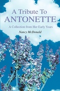 Cover: A Tribute To ANTONETTE - iUniverse