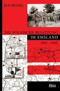 Cover: Die polnische Besatzung im Emsland 1945-1948 - fibre