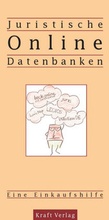 Cover: Juristische Online Datenbanken - Kraft Verlag
