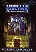 Cover: Libellus Sanguinis / H&uuml;ter des Wortes - Feder & Schwert